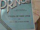 Prince. Promo I wanna be your lover/just as long as we're together.