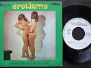 EROTISMO #2 SEXY NUDE EROTIC ADULT EP MADE IN PORTUGAL 45 PS 7 CHEESECAKE HOT