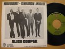 ALICE COOPER Hello Hooray / Generation Landslide 45 7