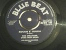THE STRANGER DUKE REID BAND-ROUGH & TOUGH. VINYL 7