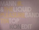 KENNY MANN JR/THE LIQUID PLEASURE BAND - Tin Top (Record Store Day 2016) - 12
