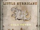 Little Hurricane - Gold Fever [Vinyl New]