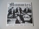 THE MUMMIES-PLAY THEIR OWN RECORDS-ORIGINAL-SEALED NEW-VINYL LP-ESTRUS 94015