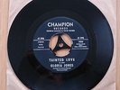 TAINTED LOVE GLORIA JONES  NORTHERN SOUL/ CLASSIC CHAMPION RECORDS 14003 
