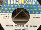 JOHNNY MOORE: Sold On You / You're The One To Blame 45 rare Soul