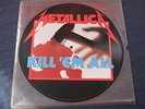 METALLICA.KILL EM ALL.PICTURE DISC LP. FIRST PRESS ,NO BAR CODE. MFN 7P.