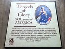THREADS OF GLORY - 200 YEARS OF AMERICA IN WORDS & MUSIC -LONDON PHASE 4 -6 LP S