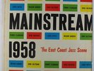 V/A - Mainstream 1958/The East Coast Jazz Scene LP - Savoy - MG-12127 Mono RVG