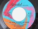 THE PARLIAMENTS-ALL YOUR GOODIES ARE GONE /DON'T BE SORE AT ME on REVILOT NORTHE
