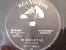 ELVIS PRESLEY on RCA VICTOR 20-6450 My Baby Left Me Rock & Roll 78 E-