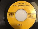 MC-5 / MC5 First 45 Record On The AMG Label - I Can Only Give You Everything