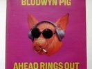 BLODWYN PIG - AHEAD RINGS OUT 1969 UK PINK ISLAND LP EX+