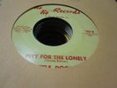 7F VG+ northern soul Little Dooley pity for the lonely Ko Ko