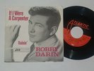 BOBBY DARIN -If I Were A Carpenter- 7