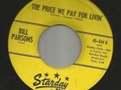 ROCKABILLY- BILL PARSONS-- THE PRICE WE PAY FOR LIVIN'  -HEAR  -1961 STARDAY