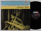 PAUL CHAMBERS A Jazz Delegation from the East: Chambers' Music IMPERIAL LP ++/+