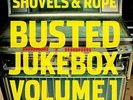Shovels And Rope: Busted Jukebox Volume 1 LP