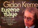 rare eurodisc GIDON KREMER.EUGENE YSAYE 6 violin sonatas  NM