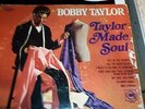 BOBBY TAYLOR  TAYLOR MADE SOUL  L.P. MOTOWN // NORTHERN SOUL