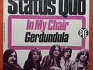 STATUS QUO-IN MY CHAIR/GERDUNANDULA GERMANY 7'' PS 1970 PYE RECORDS UNIQUE COVER