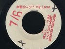 1648 LITTLE ROY-WITHOUT MY LOVE-MATADOR PRE-1968-OG JA-REGGAE 45 7
