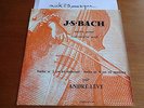 ANDRE LEVY  LP LUMEN LD 3449 SUITE N° 2 SUITE N° 6 CELLO BACH