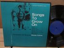 Woody Guthrie Songs To Grow ON FOLKWAYS 7675