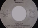 SOUTHERN SILVERTONES: Hold Out PSR Black Gospel Soul Private Baltimore 45 Hear