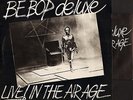 BE BOP DELUXE live in the air age SHVL 816 A1/B1 with free 7