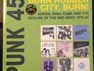 Various ?– Punk 45: Burn Rubber City Burn SEALED SOUL JAZZ 2xLP VINYL