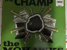 White Label LP The Mohawks The Champ PAMA Records Limited UK MINT