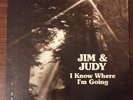 JIM & JUDY I Know Where I'm Going LP Private 1975 XIAN FOLK EX