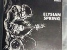  ELYSIAN SPRING ORIGINAL 1969 PRIVATE PRESS JAZZ HOLY GRAIL 