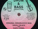 Orvill Black & Papa Lionel - Original Dreadlocks Man US D&B 12