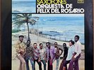 FELIX DEL ROSARIO & ORQ. RARE NM 