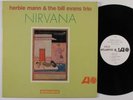 HERBIE MANN & THE BILL EVANS TRIO Nirvana ATLANTIC LP VG++ MONO WLP