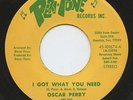 HEAR - Rare Soul 45 - Oscar Perry - I Got What You Need - Peri-Tone # 45-101674