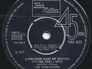 The Temptations - (Loneliness Made Me Realize) It's You That I Need 45 Tamla