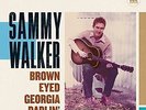 Brown Eyed Georgia Darlin - Sammy Walker (2016, Vinyl NUOVO)
