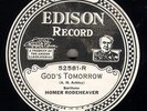 201.  Edison Electric DD 52581 - Homer Rodeheaver - God's Tomorrow & Carry On