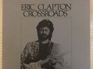 Eric Clapton Crossroads - 6 Record Edition - Yardbirds Cream Derek Dominoes