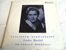 33CX 1044 - ELISABETH SCHWARZKOPF - GERALD MOORE - LIEDER RECITAL ** LP MINT-