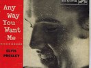 MADE IN CANADA 1956 EP PICT SLEEVE 45 RPM ELVIS PRESLEY : ANY WAY YOU WANT ME