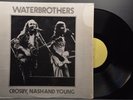 CROSBY, NASH AND YOUNG: Waterbrothers, LP KORNYFONE  RECORDS TAKRL 906 EX Vinyl
