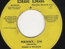 Higgs & Wilson - Manny Oh / When You Tell Me Baby ORIG UK 7