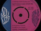 GENE CHANDLER - NOTHING CAN STOP ME / THE BIG LIE - SOUL CITY