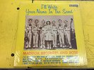 MADDOX BROTHERS AND ROSE LP I'll Write Your Name In the Sand KING RECORDS (NM)