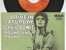 David Bowie 7“ 45 Single Drive In Saturday / Round And Round Germany