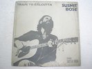 SUSMIT BOSE Train To Calcutta  private Indian psych folk LP LISTEN ex