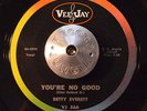 RARE 45 - BETTY EVERETT - YOU'RE NO GOOD /CHAINED TO YOUR LOVE Soul Clean HEAR